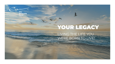 Your Legacy